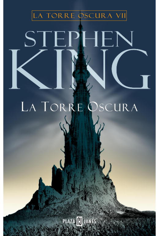 La Torre Oscura VII: La Torre Oscura