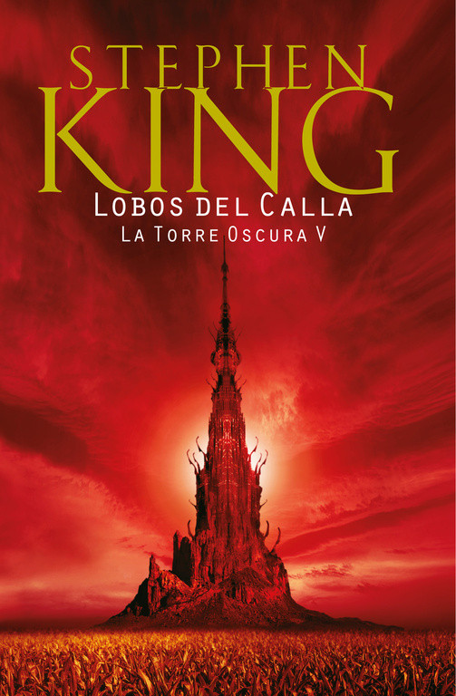 La Torre Oscura V: Lobos del Calla
