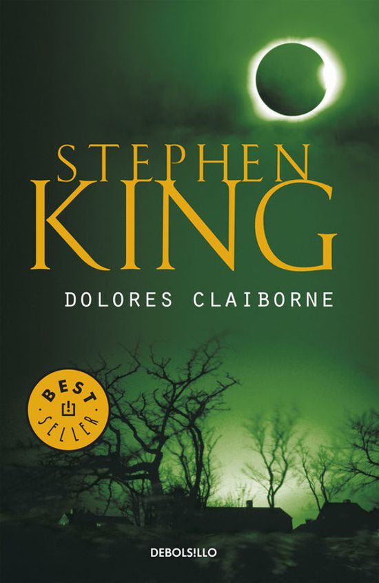 Dolores Claiborne / Eclipse total / La noche del sol