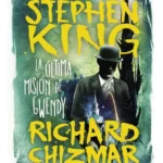 La última misión de Gwendy